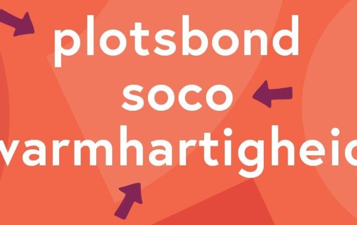 Wordt soco, warmhartigheid of plotsbond het nieuwe Nederlandse woord?